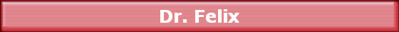 Dr. Felix