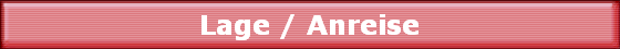 Lage / Anreise