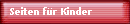 Seiten f�r Kinder